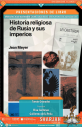 Presentación de los Libros: ”Historia religiosa de Rusia y sus imperios” y “La cristiada”