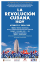 Conferencia: “La revolución cubana hoy: avances y desafíos”