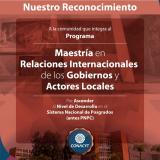 Reconocimiento al Programa de la Maestría en Relaciones Internacionales de los Gobiernos y Actores Locales