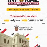 Informe de actividades del doctor Ricardo Villanueva Lomelí, Rector General de la Universidad de Guadalajara.